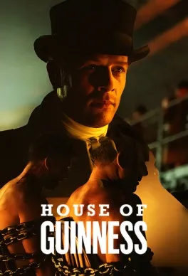 Дім Гіннесів (House of Guinness, 2025)